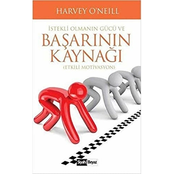 Istekli Olmanın Gücü Ve Başarının Kaynağı