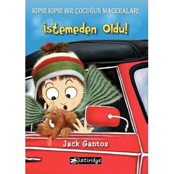 Istemeden Oldu! Jack Gantos