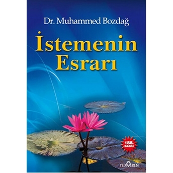 Istemenin Esrarı Muhammed Bozdağ