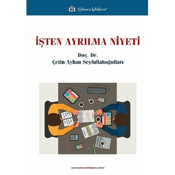 Işten Ayrılma Niyeti