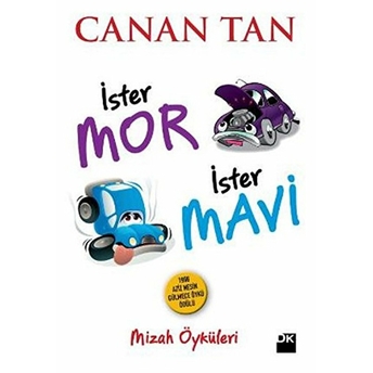 Ister Mor Ister Mavi Canan Tan