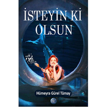 Isteyin Ki Olsun! Hümeyra Gürel Tümay