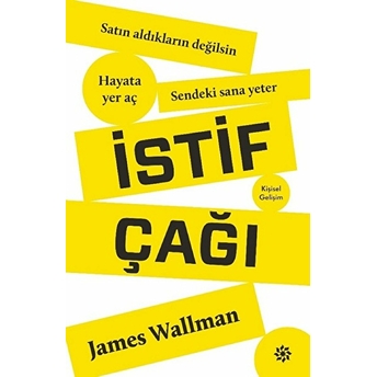 Istif Çağı James Wallman