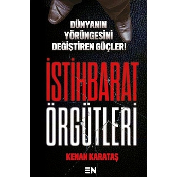 Istihbarat Örgütleri Kenan Karataş