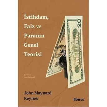 Istihdam Faiz Ve Paranın Genel Teorisi John Maynard Keynes