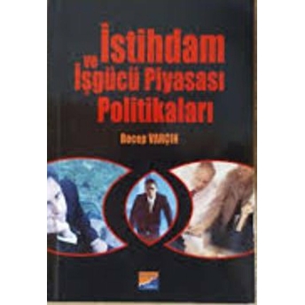 Istihdam Ve Işgücü Piyasası Politikaları Recep Varçın