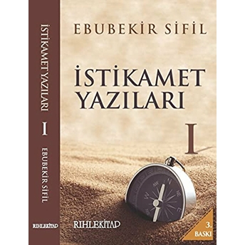 Istikamet Yazıları 1 Ebubekir Sifil