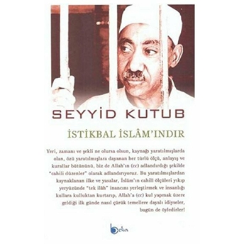 Istikbal Islam'ındır Seyyid Kutub