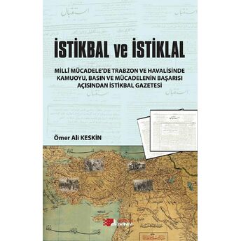 Istikbal Ve Istiklal Ömer Ali Keskin