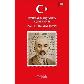 Istiklal Marşımızın Açıklaması