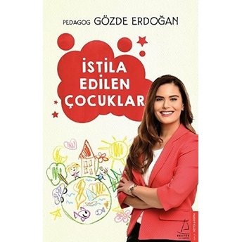 Istila Edilen Çocuklar Gözde Erdoğan