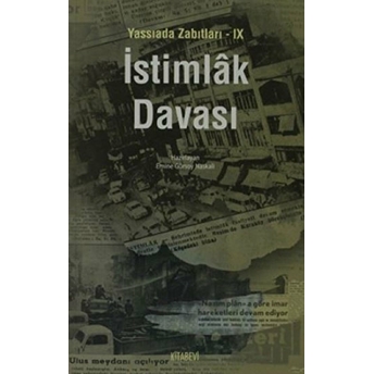 Istimlak Davası / Yassıada Zabıtları -Ix Emine Gürsoy Naskali