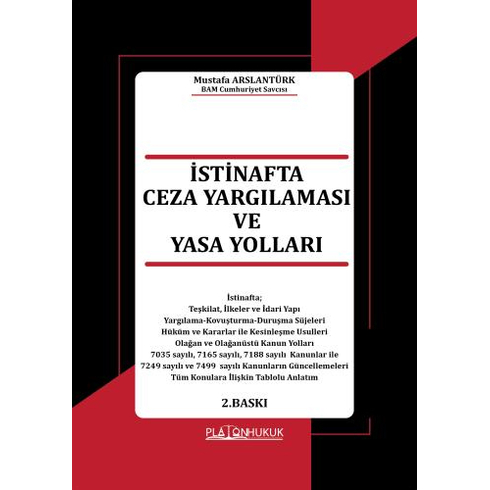 Istinafta Ceza Yargılaması Ve Yasa Yolları Mustafa Arslantürk