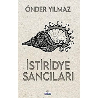 Istiridye Sancıları Önder Yılmaz