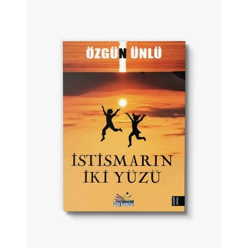 Istismarın Iki Yüzü Özgün Ünlü