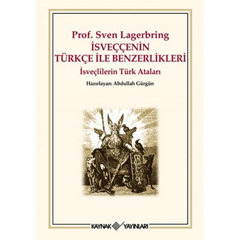 Isveççenin Türkçeyle Benzerlikleri Sven Lagerbring