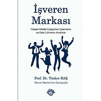 Işveren Markası Türker Baş