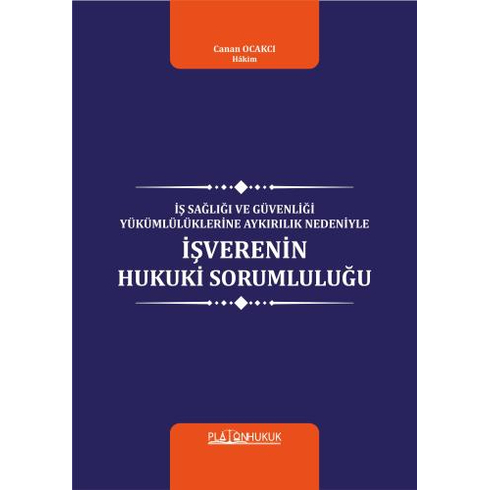 Işverenin Hukuki Sorumluluğu Melik Can Irmak