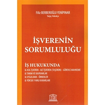 Işverenin Sorumluluğu Filiz Berberoğlu Yenipınar