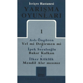 Isviçre Hastanesi Yarışma Oyunları 1 Ipek Seyalıoğlu