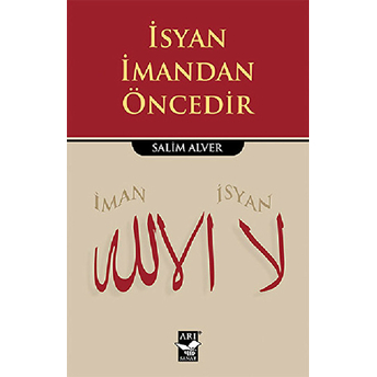 Isyan Imandan Öncedir-Salim Alver