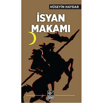 Isyan Makamı-Hüseyin Haydar