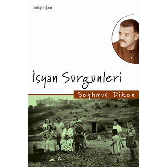 Isyan Sürgünleri Şeyhmus Diken