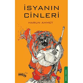 Isyanın Cinleri Harun Ahmet