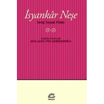 Isyankar Neşe Sevgi Soysal Kitabı Kolektif