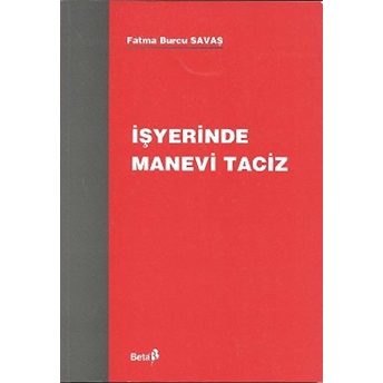 Işyerinde Manevi Taciz Fatma Burcu Savaş