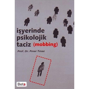 Işyerinde Psikolojik Taciz (Mobbing) Pınar Tınaz