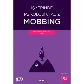 Işyerinde Psikolojik Taciz – Mobbing Salim Yunus Lokmanoğlu