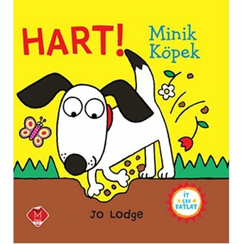 It Çek Patlat Serisi - Hart Minik Köpek Jo Lodge