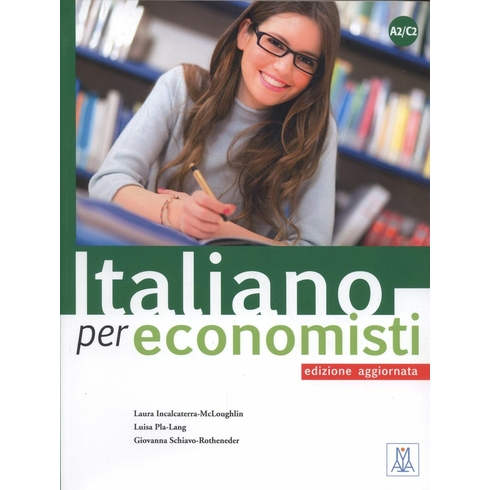 Italiano Per Economisti A2-C2 (Ekonomistler Için Italyanca) Giovanna Schiavo-Rotheneder