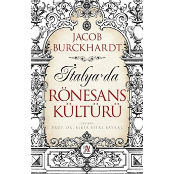 Italya’da Rönesans Kültürü Jacob Burckhardt