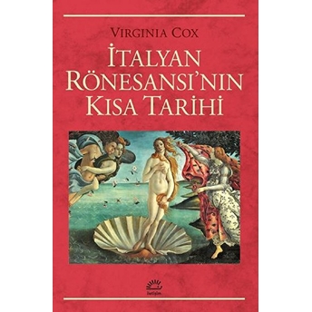 Italyan Rönesansı'nın Kısa Tarihi Virginia Cox