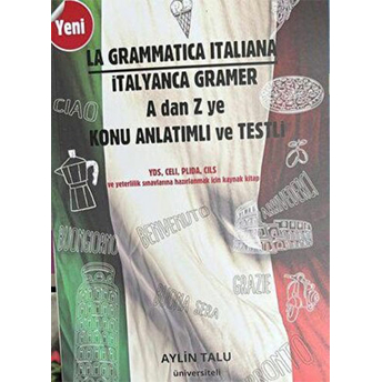 Italyanca Gramer A Dan Z Ye Konu Anlatımlı Ve Testli Aylin Talu