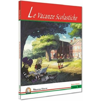 Italyanca Hikaye Le Vacanze Scolastiche Kolektif