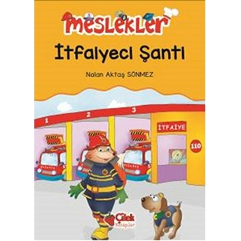 Itfaiyeci Şanti / Meslekler Nalan Aktaş Sönmez