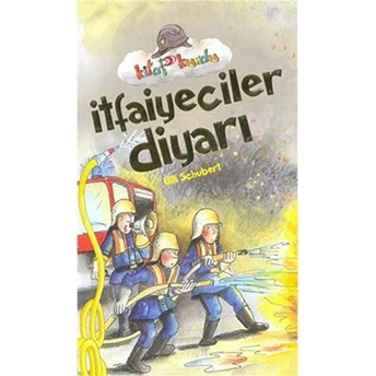 Itfaiyeciler Diyarı - Kitap Kurdu Ulli Schbert