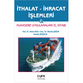 Ithalat - Ihracat Işlemleri - Ahmet Kızıl