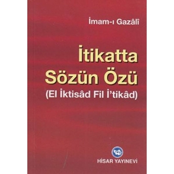 Itikatta Sözün Özü Imam-I Gazali