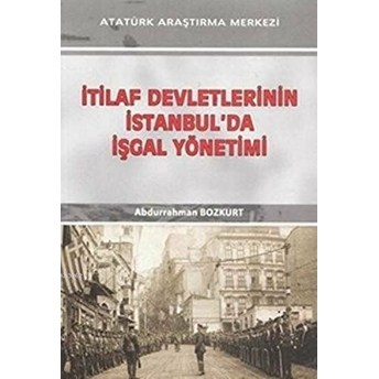 Itilaf Devletlerinin Istanbul'da Işgal Yönetimi