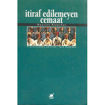 Itiraf Edilemeyen Cemaat Maurice Blanchot