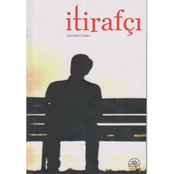 Itirafçı - Gülistan Çoban