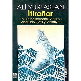 Itiraflar Ali Yurtaslan