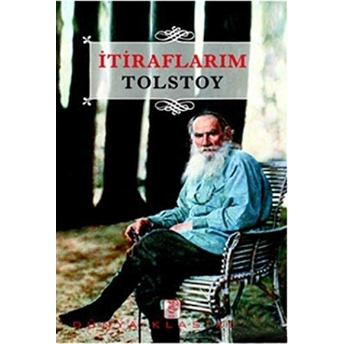 Itiraflarım Lev Nikolayeviç Tolstoy