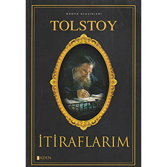 Itiraflarım Lev Nikolayeviç Tolstoy