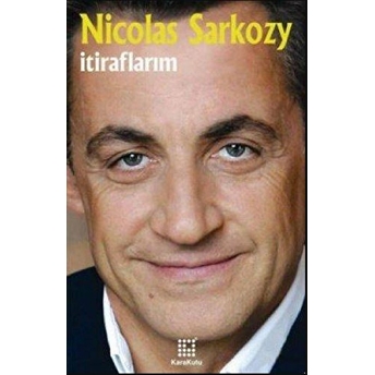 Itiraflarım Nicolas Sarkozy