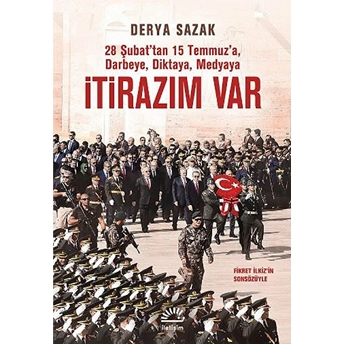 Itirazım Var Derya Sazak